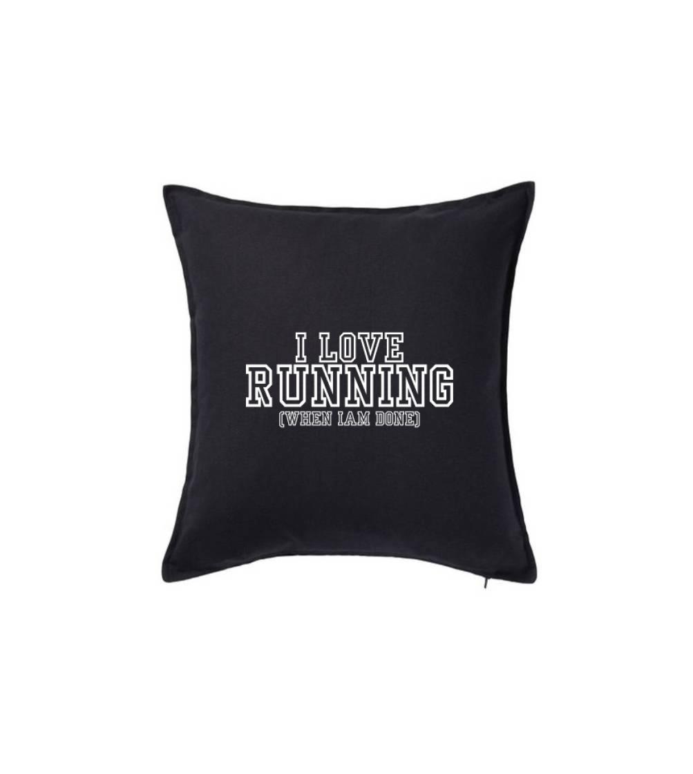 I love running when i done