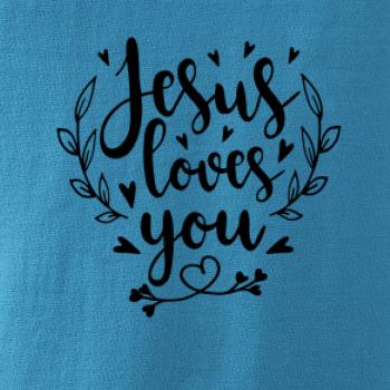 Jesus loves you