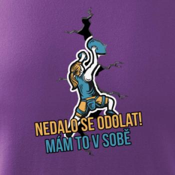 Nedalo se odolat, mám to v sobě horolezkyně