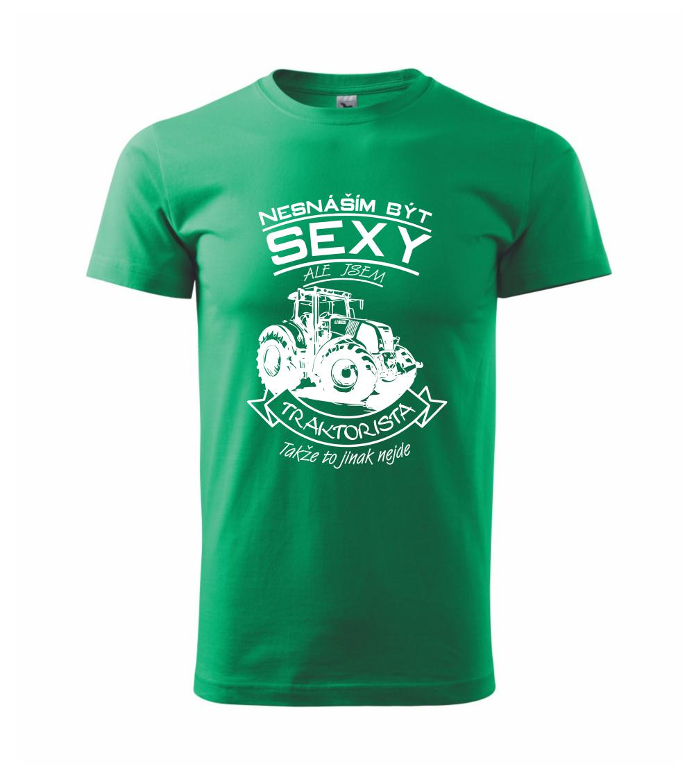 Nesnáším být sexy - Traktorista - Traktor, Traktoristka - Traktor Nesnáším být sexy - Traktorista - Traktor, Traktoristka - Traktor