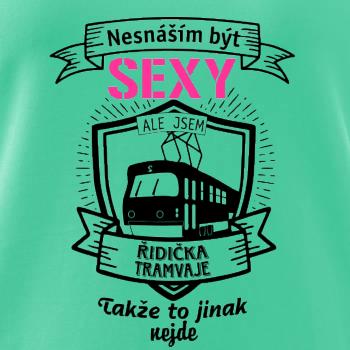 Nesnáším být sexy - řidič tramvaje, řidička tramvaje