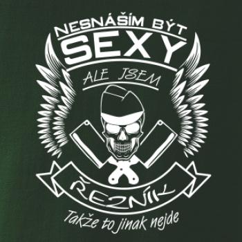 Nesnáším být sexy - řezník Nesnáším být sexy - řezník