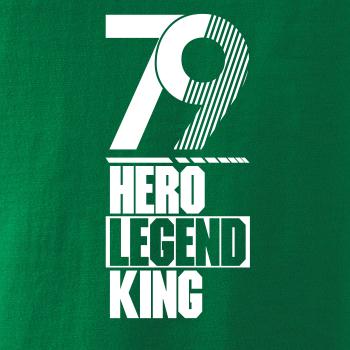 Hero, Legend, King x Queen 1979 Hero, Legend, King x Queen 1979
