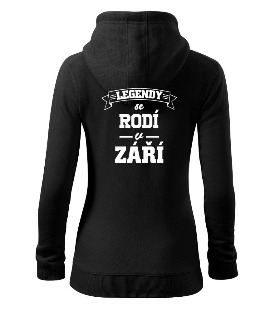 Legendy se rodí v září - Dámská mikina trendy zipper s kapucí