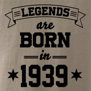 Legends are born in 1939