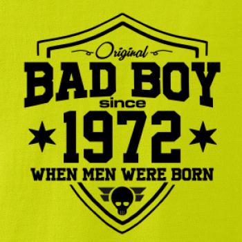 Bad boy since 1972