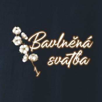 Bavlněná svatba 1