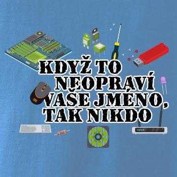 Když to neopraví - počítač - vaše jméno