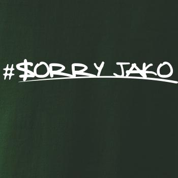 Sorry Jako