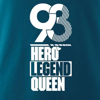 Hero, Legend, King x Queen 1993