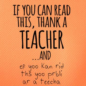 If you can read this - teacher
