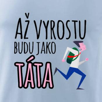 Až vyrostu budu jako táta - běžec