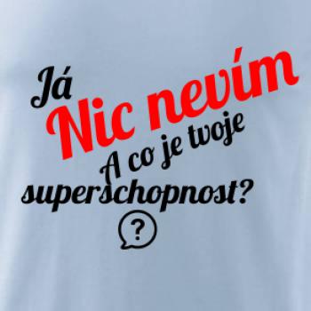 Já nic nevím - tvoje superschopnost?  šikmý nápis