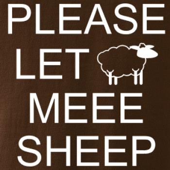 Please let meee sheep