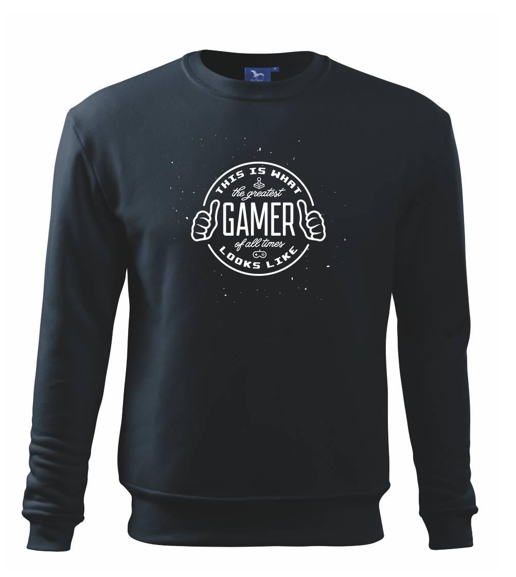 Look like Greatest gamer