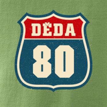 Děda 80