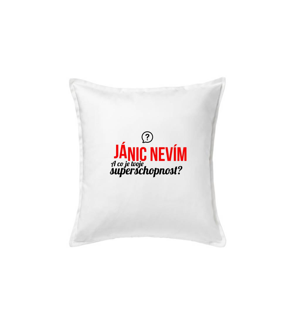 Já nic nevím - tvoje superschopnost? rovný nápis