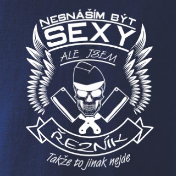 Nesnáším být sexy - řezník