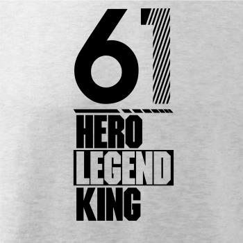 Hero, Legend, King x Queen 1961