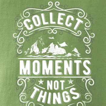 Collect moments not things