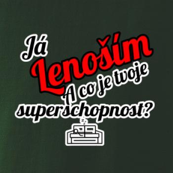 Já lenoším - tvoje superschopnost? šikmý nápis