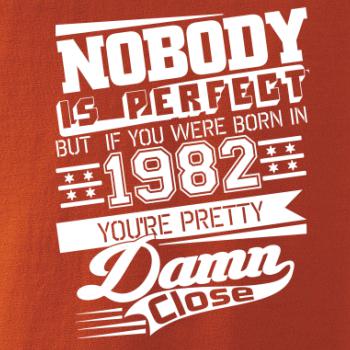 Nobody is perfect - 1982