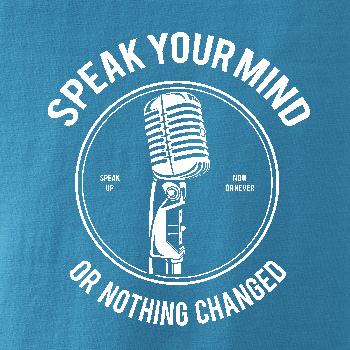 Speak Your Mind