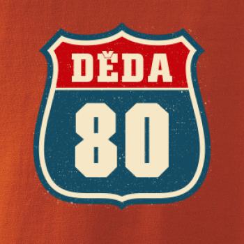 Děda 80