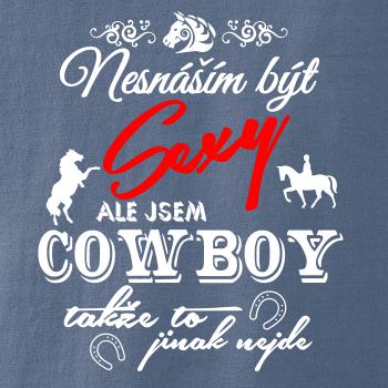 Nesnáším být sexy - cowboy / cowgirl