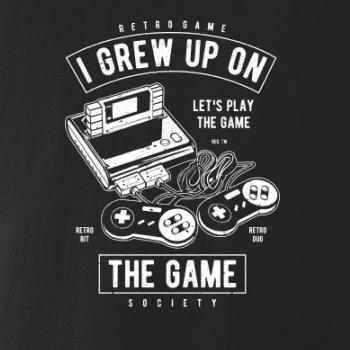 Grew Up On The Game
