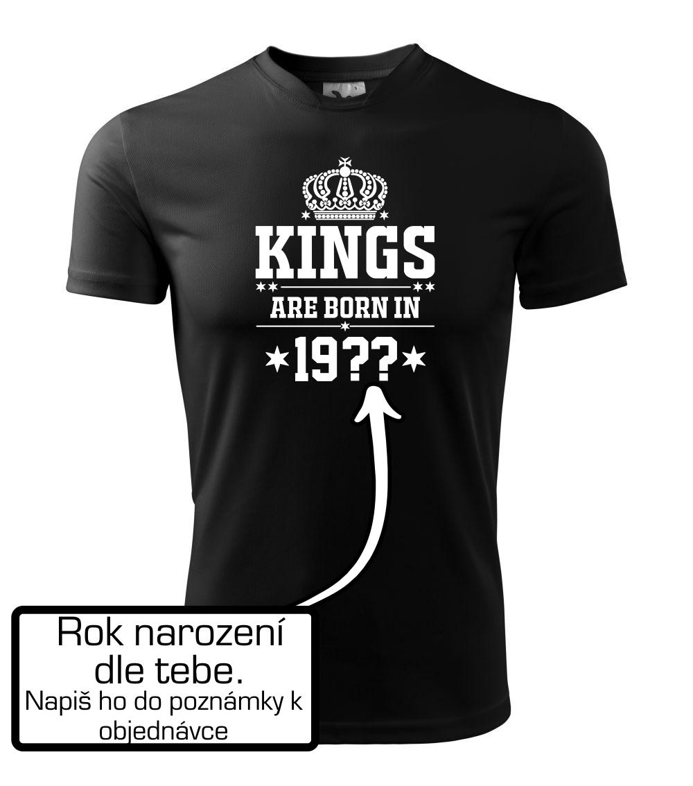 Kings are born in vlastní ročník Kings are born in vlastní ročník