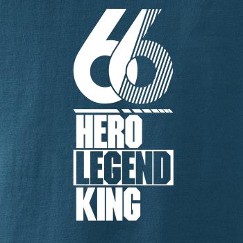 Hero, Legend, King x Queen 1966