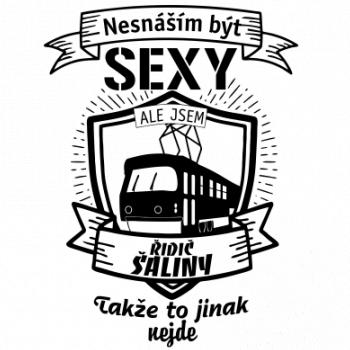 Nesnáším být sexy - řidič šaliny / řidička šaliny