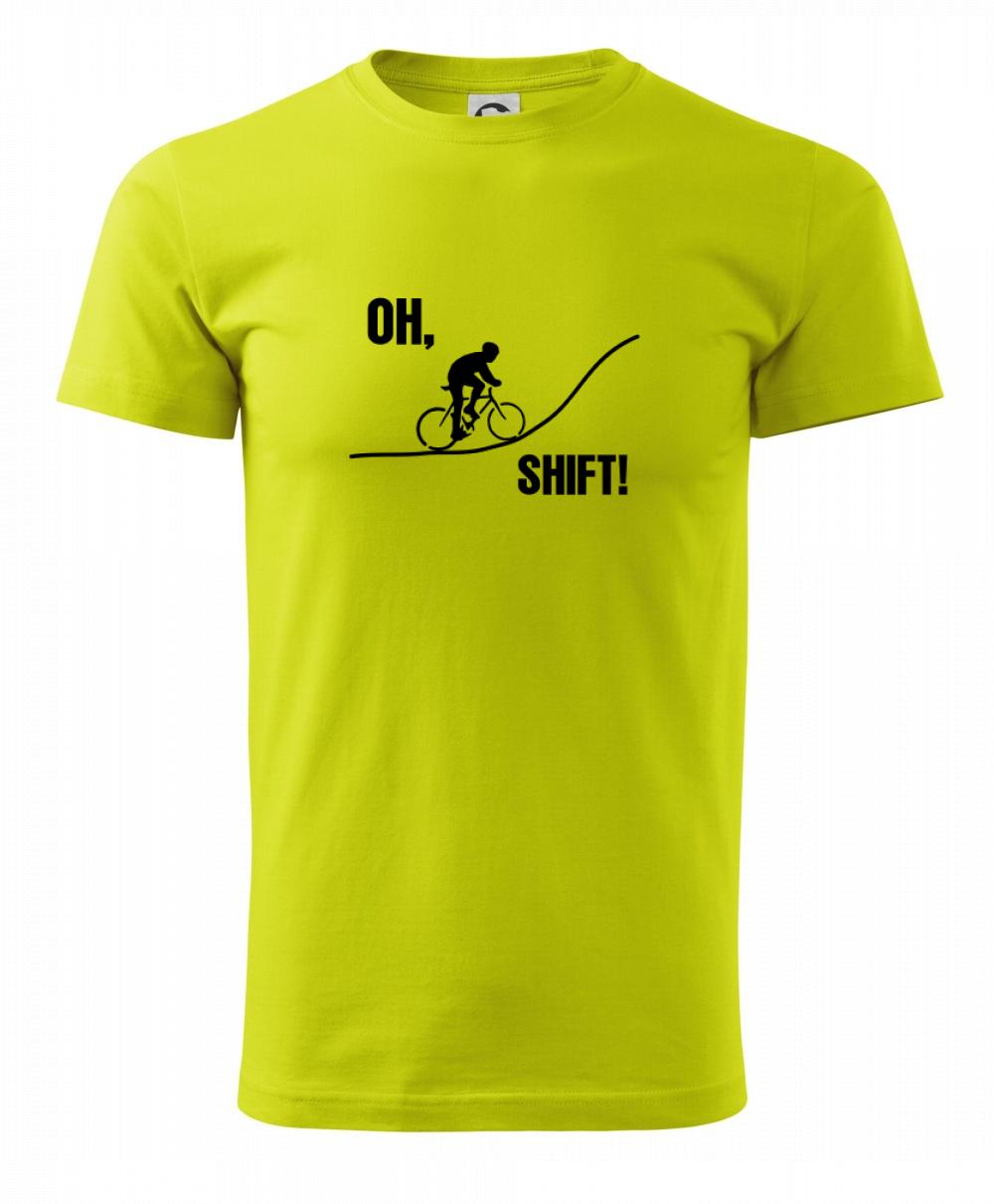 Oh shift Oh shift