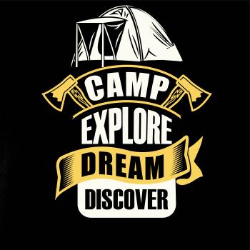 Camp Explore Dream Discover