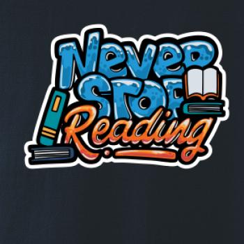Never stop reading