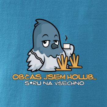 Občas jsem holub