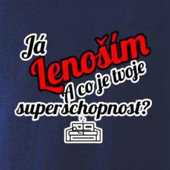 Já lenoším - tvoje superschopnost? šikmý nápis Já lenoším - tvoje superschopnost? šikmý nápis