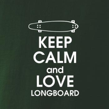 Keep calm and longboard