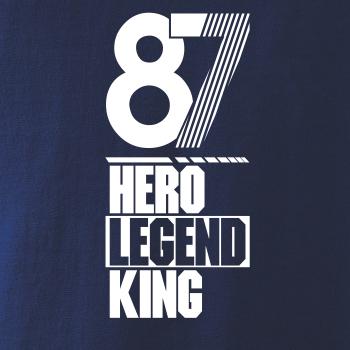 Hero, Legend, King x Queen 1987
