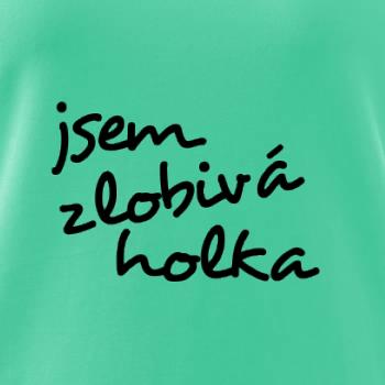 Jsem zlobivá holka Jsem zlobivá holka