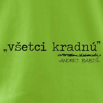 Všetci kradnú