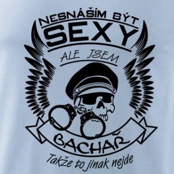 Nesnáším být sexy - Bachař