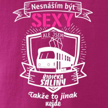 Nesnáším být sexy - řidič šaliny / řidička šaliny