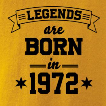 Legends are born in 1972