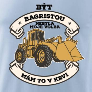 Nakladač - Být bagristou nebyla moje volba