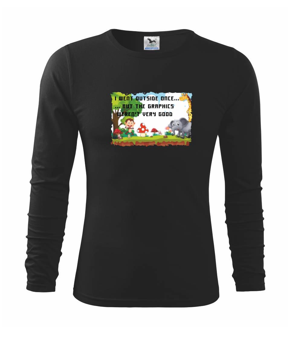 I went outside once... - Triko dětské Long Sleeve