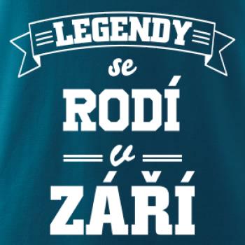 Legendy se rodí v září