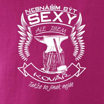 Nesnáším být sexy - kovář
