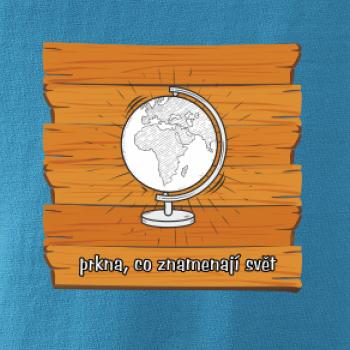 Prkna, co znamenají svět